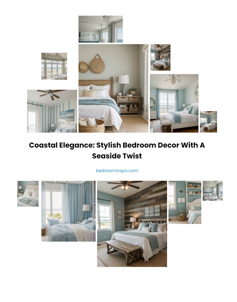 Coastal Elegance: Stylish Bedroom Decor with a Seaside Twist