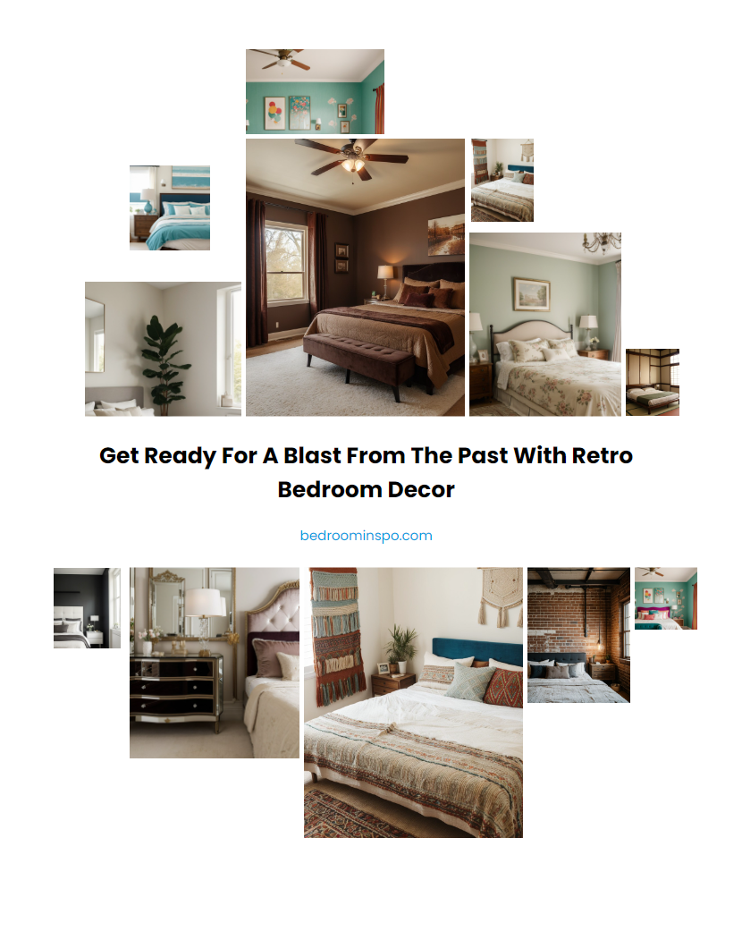 Get Ready for a Blast from the Past with Retro Bedroom Decor